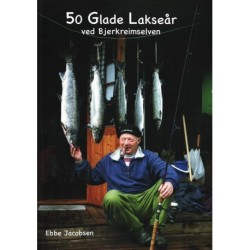 50 Glade lakseår ved Bjerkreimselven