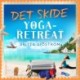 Det skide yoga-retreat