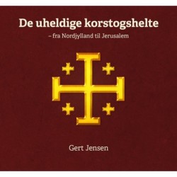 De uheldige korstogshelte