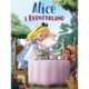 Alice i Eventyrland – Begyndelsen