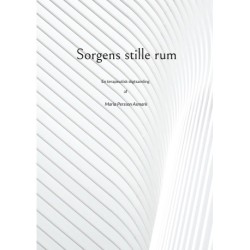 Sorgens stille rum: En terapeutisk digtsamling af Maria Persson Asmark