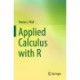 Applied Calculus with R