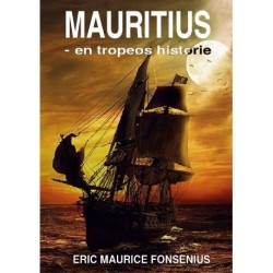 Mauritius - en tropeøs historie