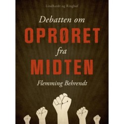 Debatten om Oprøret fra midten