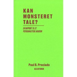 Kan monsteret tale?: En rapport til et psykoanalytisk akademi