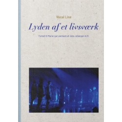 Vocal Line – Lyden af et livsværk