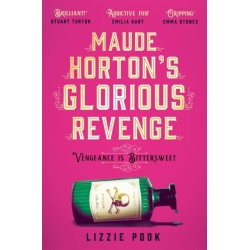 Maude Horton's Glorious Revenge: The most addictive Victorian gothic thriller of the year