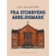Fra storbyens arbejdsmark