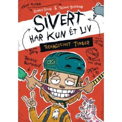 Sivert har kun ét liv: Teenagelivet tynger