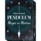 Pendulum: Magic in Motion