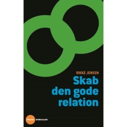 Skab den gode relation: En værktøjskasse til omsorgsmedarbejdere