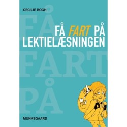 Få fart på lektielæsningen: Om faglig læsning