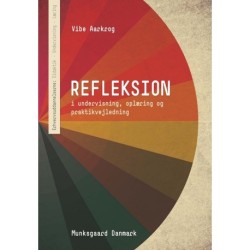 Refleksion - i undervisning, oplæring og praktikvejledning