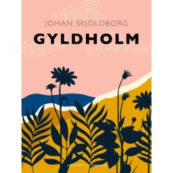 Gyldholm: Arbejderroman