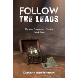 Follow the Leads: Thorne Davenport Series – Book Two
