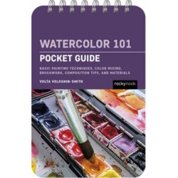 Watercolor 101: Pocket Guide