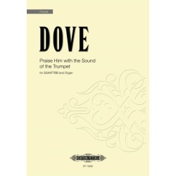 Praise Him with the Sound of the Trumpet: for SSAATTBB and Organ