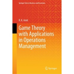 Game Theory with Applications in Operations Management