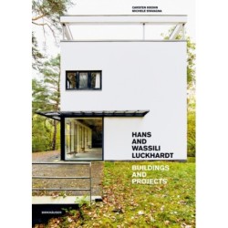 Hans and Wassili Luckhardt: Buildings and Projects