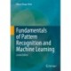 Fundamentals of Pattern Recognition and Machine Learning