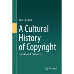 A Cultural History of Copyright: From Books to Networks