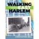 Walking East Harlem: A Neighborhood Experience