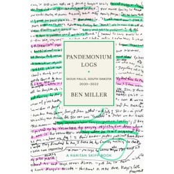 Pandemonium Logs: Sioux Falls, South Dakota, 2020–2022