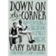 Down On The Corner: Adventures In Busking & Street Music