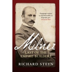 Milner: Last of the Empire Builders