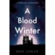 A Blood Winter
