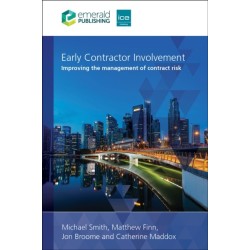Early Contractor Involvement: Improving the management of contract risk