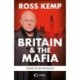 Ross Kemp: Mafia and Britain: Hiding in Plain Sight