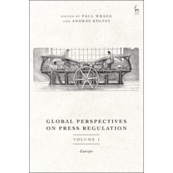 Global Perspectives on Press Regulation, Volume 1: Europe