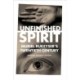 Unfinished Spirit: Muriel Rukeyser's Twentieth Century