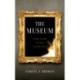 The Museum: A Short History of Crisis and Resilience