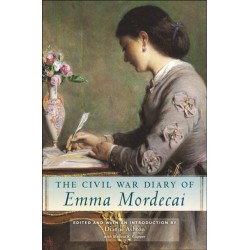 The Civil War Diary of Emma Mordecai