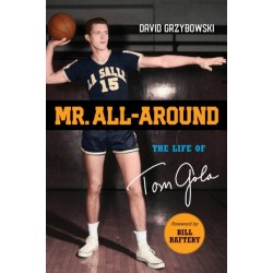 Mr. All-Around: The Life of Tom Gola