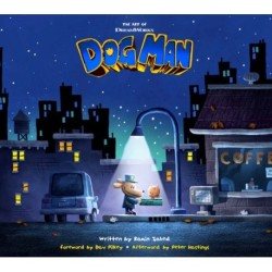 The Art of DreamWorks Dog Man