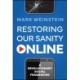 Restoring Our Sanity Online: A Revolutionary Social Framework