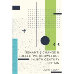 Semantic Change and Collective Knowledge in 18th Century Britain