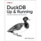 DuckDB: Up and Running: Fast Data Analytics and Reporting