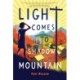 Light Comes to Shadow Mountain