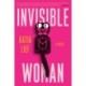 Invisible Woman: A Novel