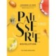 Patisserie Revolution: The Healthy Baking Bible