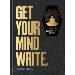 Get Your Mind Write.: A World-Class Wreck-It Journal
