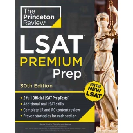 Princeton Review LSAT Premium Prep: 2 Official LSAT PrepTests + Real LSAT Drills + Review for the New Exam