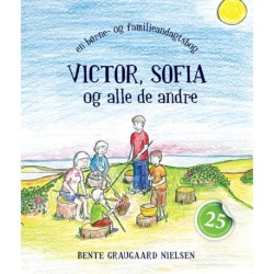 Victor, Sofia og alle de andre: en børne- og familieandagtsbog