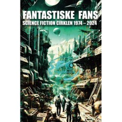 Fantastiske fans: Science Fiction Cirklen 1974-2024