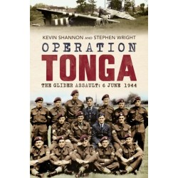 Operation Tonga: The Glider Assault: 6 June 1944