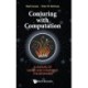 Conjuring With Computation: A Manual Of Magic And Computing For Beginners